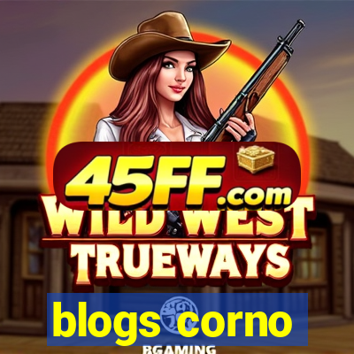 blogs corno